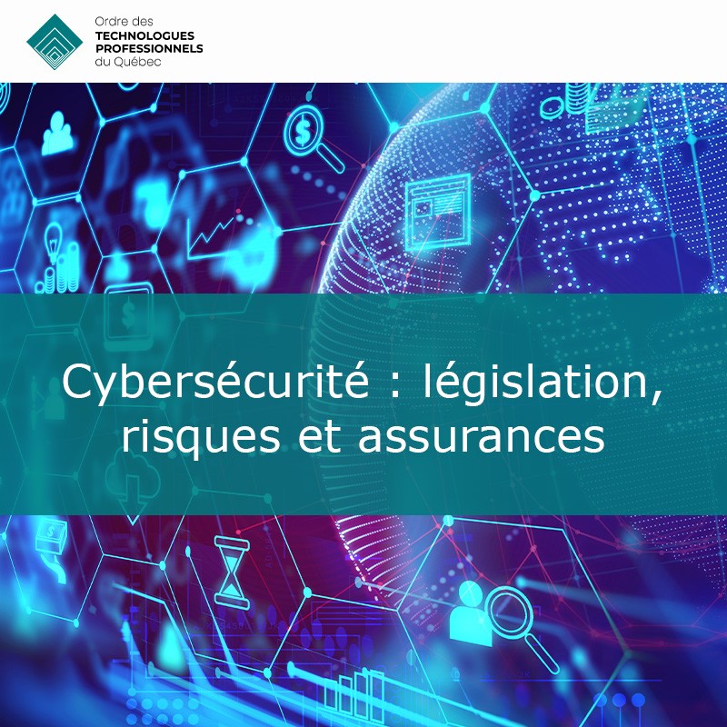 Cybersécurité : législation, risques et assurances