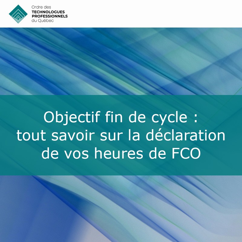 Objectif fin de cycle : tout savoir sur la déclaration de vos heures de FCO