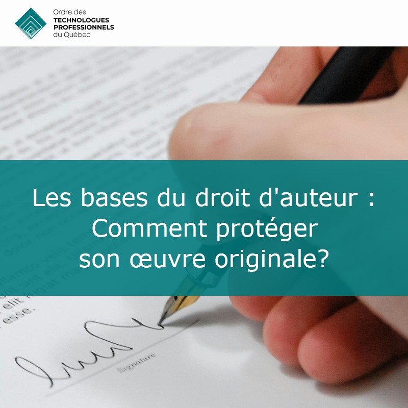 Les bases du droit d'auteur : Comment protéger son œuvre originale?